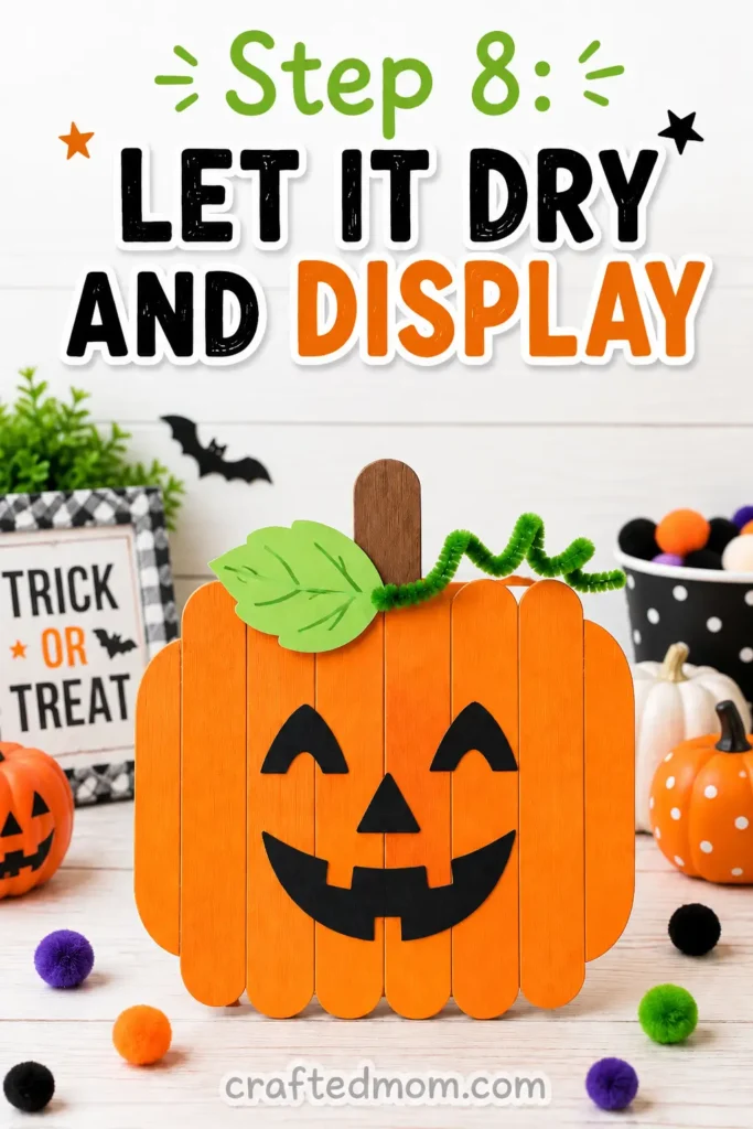 Easy Halloween popsicle stick pumpkin craft for kids - Step 8: Let It Dry and Display