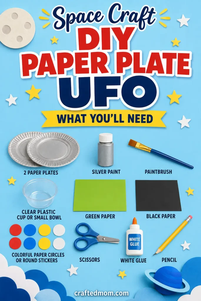 space Craft DIY Paper Plate UFO - Supplies You’ll Need